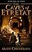 The Caves of Etretat, Book One of Four (The Sirenne Saga 1)