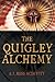 The Quigley Alchemy (The Danny Quigley Series Book 1)