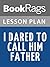 Lesson Plans I Dared to Call Him Father
