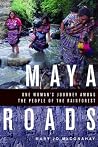 Maya Roads: One W...