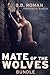 Mate of the Wolves Bundle (Fucked by the Wolves #1-3)