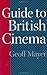 Guide to British Cinema