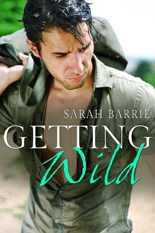 Getting Wild (Kindle Edition)