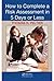 How to Complete a Risk Assessment in 5 Days or Less by Thomas R. Peltier