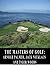 The Masters of Golf: Arnold Palmer, Jack Nicklaus, and Tiger Woods