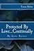 Protected By Love...Continually (By Love Series Book 2)