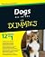 Dogs All-in-One For Dummies by Eve Adamson Dogs All-in-One For Dummies by Eve Adamson