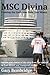 MSC Divina : Photographs an...