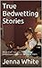 True Bedwetting Stories