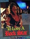 To Love A Rock Star - Book 1