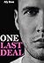 One Last Deal by Aly Rose