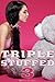 Triple Stuffed 3