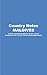 MALDIVES Country Studies: A brief, comprehensive study of Maldives
