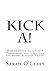 Kick A!