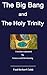 The Big Bang and the Holy T...