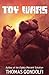 Toy Wars (Toy World Book 1)