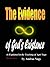 The Evidence of God's Existence: As Explained in the Teaching of Agni Yoga