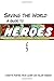 Saving the World: A Guide to Heroes: A Guide to "Heroes"
