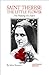 St. Therese The Little Flower by John Beevers