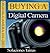 How To Buy A Digital Camera - Digital Camera Reviews and Comparisons
