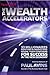 Secrets of the Wealth Accelerators