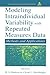 Modeling Intraindividual Variability With Repeated Measures Data: Methods and Applications