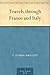Travels through France and Italy by Tobias Smollett