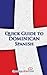 Quick Guide to Dominican Sp...