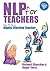 NLP for Teachers: How to be...