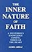 The Inner Nature of Faith: ...