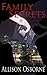 Family Secrets (The Family Trilogy Book 1)