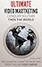 Ultimate Video Marketing: Conquer YouTube, Then The World - The Essential Guide to Your Own Profit Pulling Video Empire!
