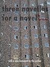 Three Novellas fo...
