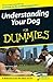 Understanding Your Dog For Dummies