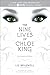 The Nine Lives of Chloe King (The Nine Lives of Chloe King #1-3)