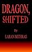 Dragon, Shifted