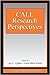 CALL Research Perspectives (ESL & Applied Linguistics Professional Series)