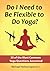 Do I Need to Be Flexible to Do Yoga? And Other Questions: 30 of the Most Common Yoga Questions Answered
