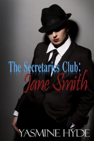 The Secretaries Club: Jane Smith (TSC Book 1)
