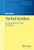 The Real Numbers: An Introduction to Set Theory and Analysis (Undergraduate Texts in Mathematics)