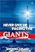 Never Give Up Facing the Giants by Antonio Colaci