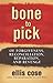 Bone to Pick: Of Forgiveness, Reconciliation, Reparation, and Revenge