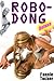 Robo-Dong Deluxe by Fannie Tucker