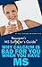 Multiple Sclerosis Recoverer's Guide - Why Calcium Is Bad For You When You Have MS