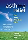 Asthma Relief the easy vitamin way