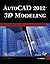 AutoCAD 2012 3D Modeling