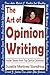The Art of Opinion Writing by Suzette Martinez Standring