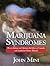 Marijuana Syndromes by John Mini