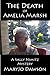 The Death of Amelia Marsh by MaryJo Dawson