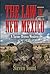 The Law In New Mexico by Steven Yount